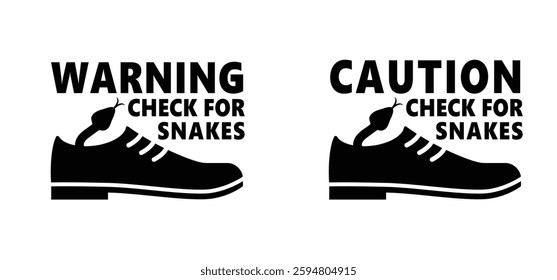 Caution check for snakes in your shoe or boot. Warning, Prohibition sign. Tropical wildlife reptiles in shoes or boots. Poisoned serpents. Reptile snake. Attention venomous snake. Beware of snakes.