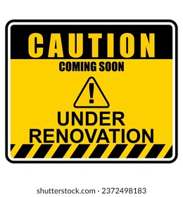 Caution, Coming soon, under renovation, sign vector