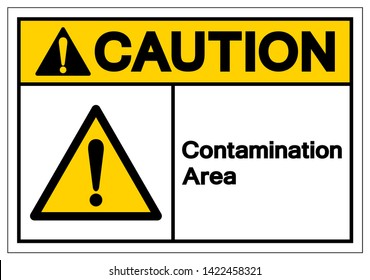 Caution Contamination Area Symbol Sign, Vector Illustration, Isolate On White Background Label. EPS10