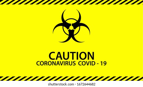 Caution coronavirus sign on banner.Danger Virus Sign. Coronavirus covid-19.