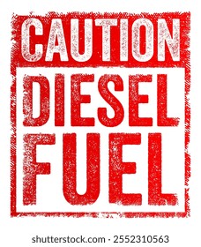 Precaución: Diesel Fuel: es una señal de advertencia que indica que el combustible diesel está presente en el área y que las personas deben tener cuidado, texto concepto sello