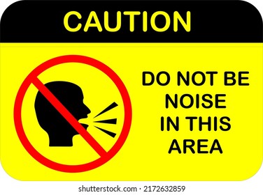 1,784 Do Not Be Noisy Images, Stock Photos & Vectors | Shutterstock