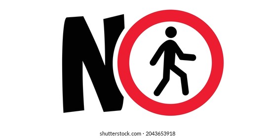 Caution, do not enter, danger, warning icon. Stop halt allowed area pictogram. Vector walking, walk sign. Forbidden signboard. Stickman