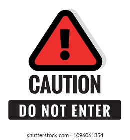 Caution Do Not Enter Sign Sticker