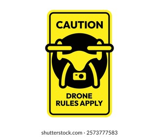 Caution! Drone Rules Apply Sign, High-Quality Vector Image for Ensuring Compliance with Drone Regulations, Clear and Recognizable Symbol