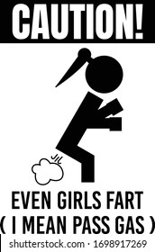 Caution Even Girls Fart Vector symbol design