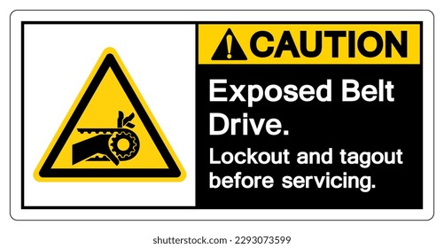 Caution Exposed belt drive Lockout and tagout before servicing Symbol Sign, Vector Illustration, Isolate On White Background Label .EPS10