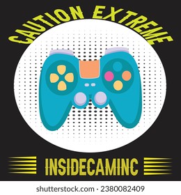 caution extreme inside caminc t shirt 