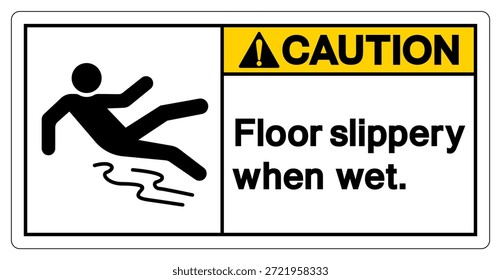 Precaución Piso Resbaladizo Cuando Mojado Signo De Símbolo, Ilustración vectorial, Aislar En La Etiqueta De Fondo Blanco. EPS10