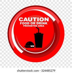 caution, food or drink, prohibited area