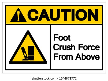 Caution Foot Crush Force From Above Symbol Sign, Vector Illustration, Isolate On White Background Label .EPS10