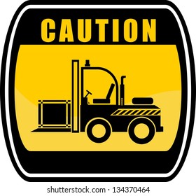 Caution - forklift truck