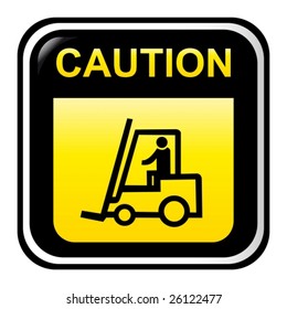 Caution - forklift truck