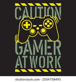 
Caution gamer at work text and game pad graphic