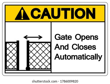 Caution Gate Opens and Closes Automatically Symbol Sign, Vector Illustration, Isolate On White Background Label. EPS10