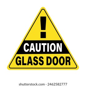 Caution, glass door. Yellow and black triangle warning sign with text. Sticker.