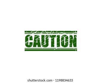 Caution green stamp