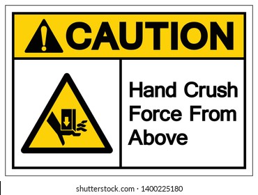 Caution Hand Crush Force From Above Symbol Sign, Vector Illustration, Isolate On White Background Label .EPS10
