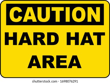 
Caution Hard Hat Area Sign