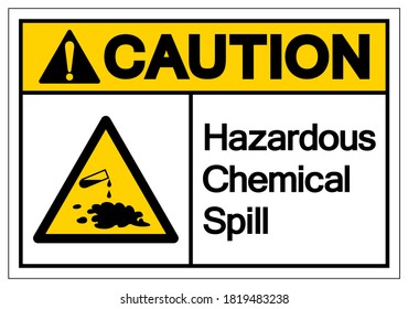 Caution Hazardous Chemical Spill Symbol Sign ,Vector Illustration, Isolate On White Background Label .EPS10