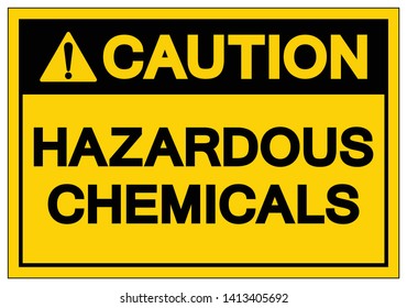 Caution Hazardous Chemicals Symbol Sign, Vector Illustration, Isolate On White Background Label. EPS10