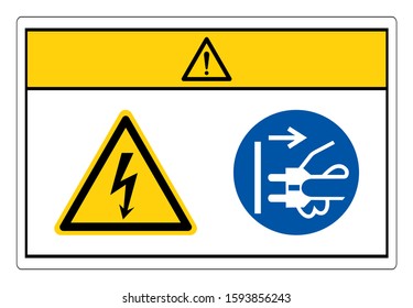 Caution Hazardous Voltage Disconnect Mains Plug From Electrical Outlet Symbol Sign, Vector Illustration, Isolate On White Background Label. EPS10