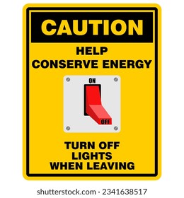 Caution, Help conserve energy, sign vector