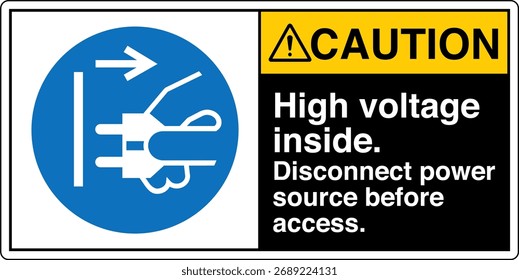 CAUTION High voltage inside Disconnect power source before access
