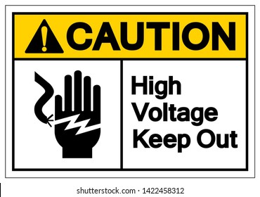 Caution High Voltage Keep Out Symbol Sign, Vector Illustration, Isolate On White Background Label .EPS10