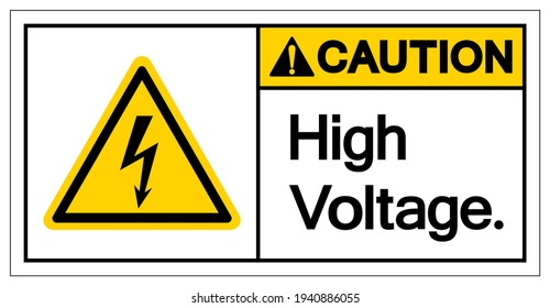 Caution High Voltage Symbol Sign ,Vector Illustration, Isolate On White Background Label. EPS10