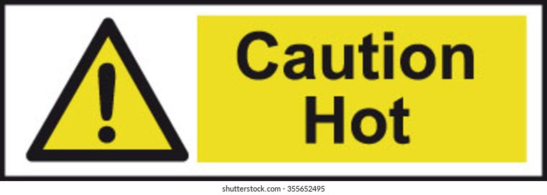 Caution Hot Sign