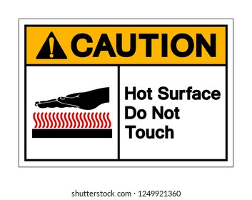 Caution Hot Surface Do Not Touch Symbol Sign ,Vector Illustration, Isolate On White Background Label .EPS10