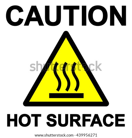 Caution Hot Surface Warning Sign Vector Stock Vector (Royalty Free ...