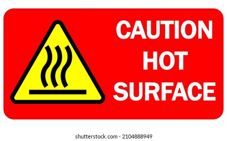 Caution hot surface, warning triangle sign with text on red background.
