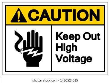 Caution Keep Out High Voltage Symbol Sign, Vector Illustration, Isolate On White Background Label .EPS10