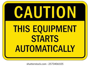 Caution machine hazard sign and labels