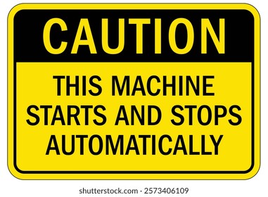 Caution machine hazard sign and labels