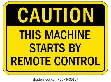 Caution machine hazard sign and labels