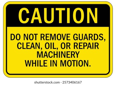 Caution machine hazard sign and labels