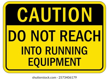 Caution machine hazard sign and labels