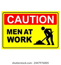 CAUTION MEN WORKING SAFETY SIGNAGE