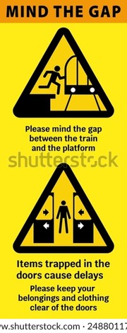 Caution Mind the Gap Sign, Mind the gap sign for safety. banner for design, Sticker for the subway train at the station from the platform.