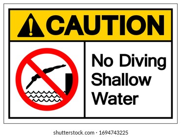 Caution No Diving Shallow Water Symbol, Vector  Illustration, Isolated On White Background Label. EPS10