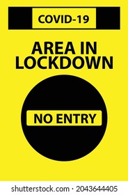 Caution No Entry Poster Background With Text Lockdown. Blocked Access Sign Based On Coronavirus Disease