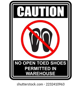 Caution, no open toed shoes permitted in warehouse, sign vector
