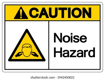 Caution Noise Hazard Symbol Sign, Vector Illustration, Isolate On White Background Label. EPS10