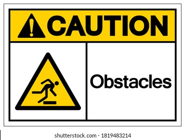 Caution Obstacles Symbol Sign, Vector Illustration, Isolate On White Background Label .EPS10