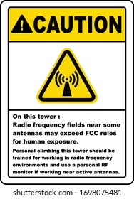 Caution on This Tower RF Fields Sign