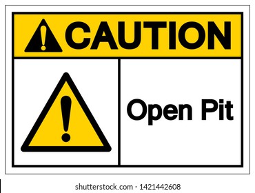 Caution Open Pit Symbol Sign, Vector Illustration, Isolate On White Background Label. EPS10