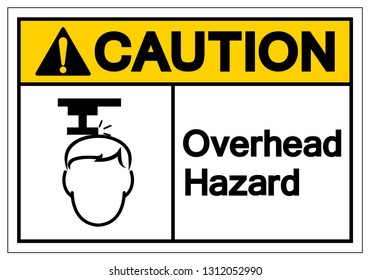 Caution Overhead Hazard Symbol Sign, Vector Illustration, Isolate On White Background Label .EPS10